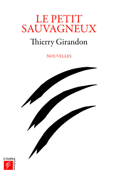 Le petit sauvagneux-Thierry Girandon