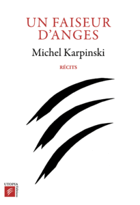 Un faiseur d'anges_Michel Karpinski