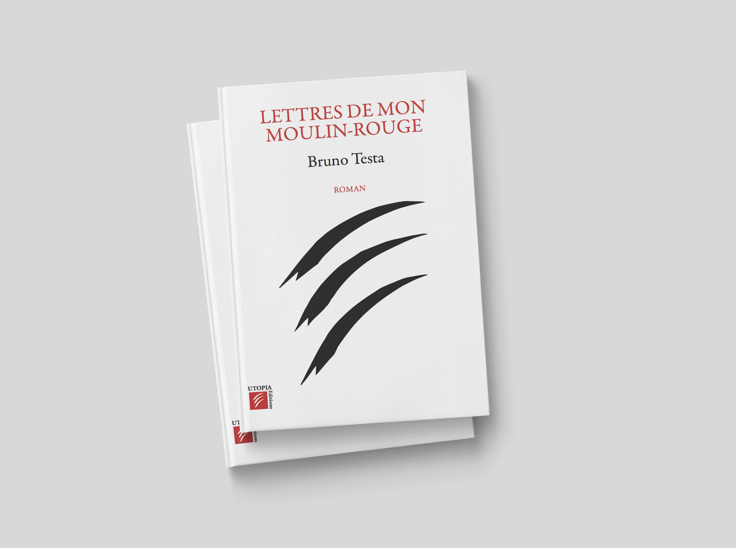 Lettres de mon moulin rouge-Bruno Testa